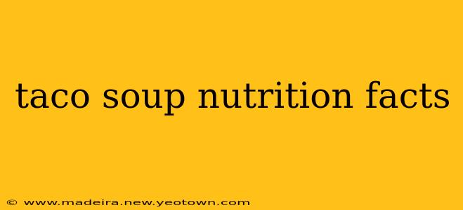 taco soup nutrition facts