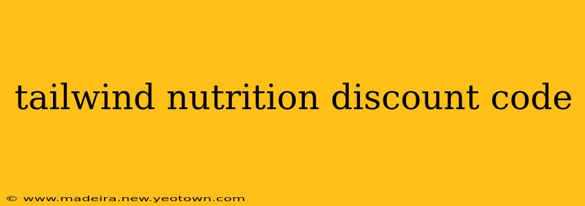 tailwind nutrition discount code