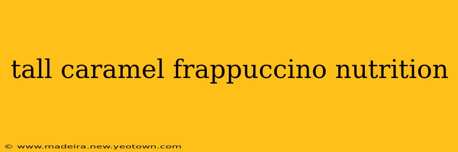 tall caramel frappuccino nutrition