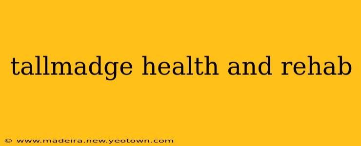 tallmadge health and rehab