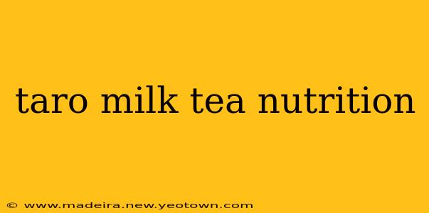taro milk tea nutrition