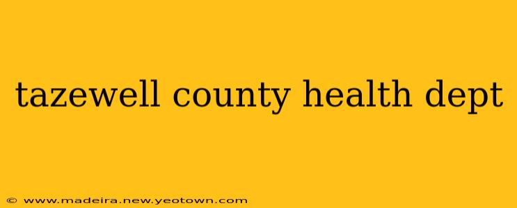 tazewell county health dept