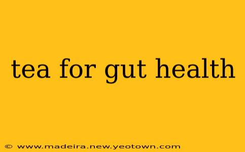 tea for gut health