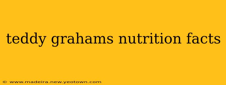 teddy grahams nutrition facts