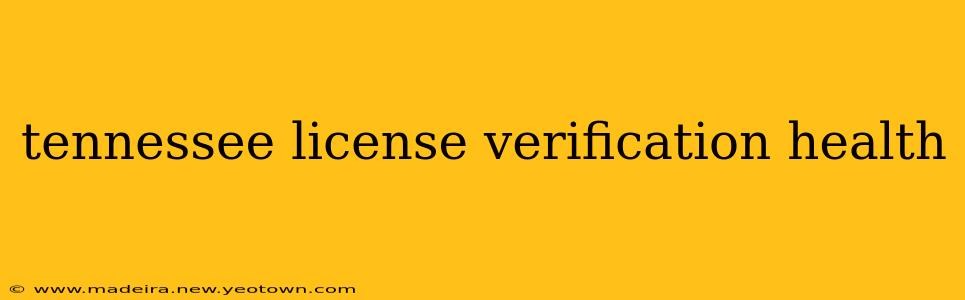 tennessee license verification health