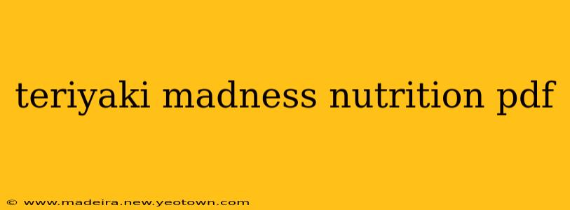 teriyaki madness nutrition pdf