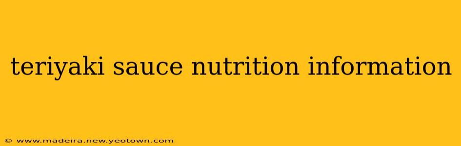 teriyaki sauce nutrition information