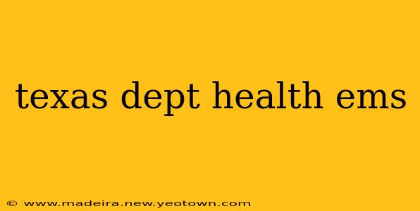 texas dept health ems