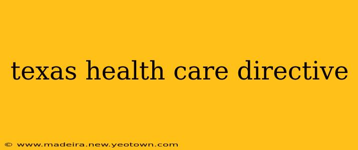 texas health care directive
