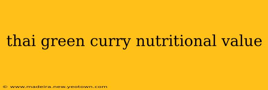 thai green curry nutritional value