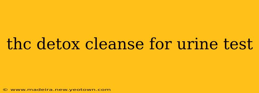 thc detox cleanse for urine test