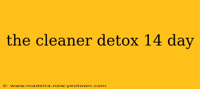 the cleaner detox 14 day