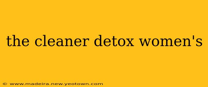 the cleaner detox women's