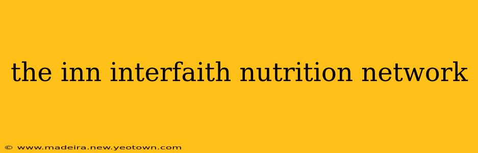 the inn interfaith nutrition network