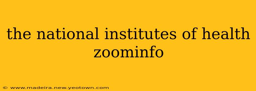 the national institutes of health zoominfo