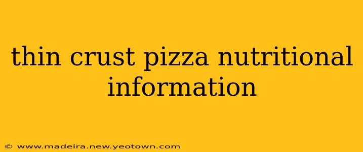 thin crust pizza nutritional information