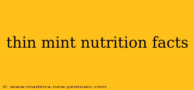thin mint nutrition facts
