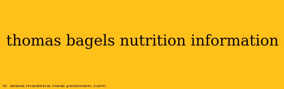 thomas bagels nutrition information