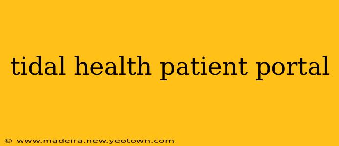 tidal health patient portal