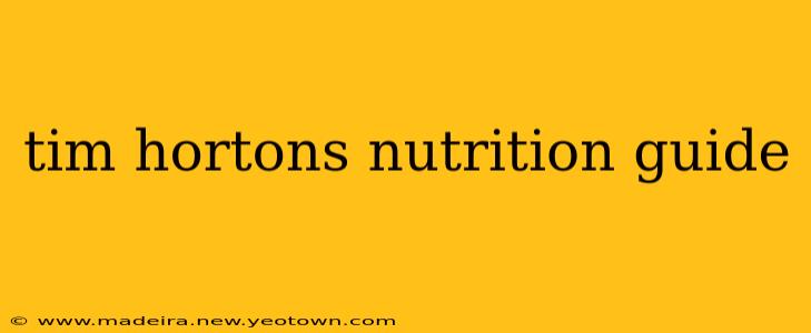 tim hortons nutrition guide