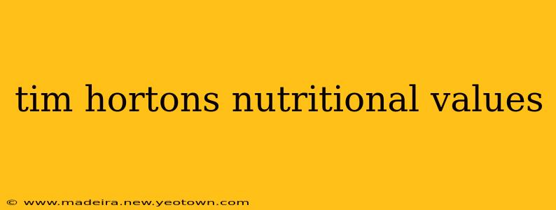 tim hortons nutritional values