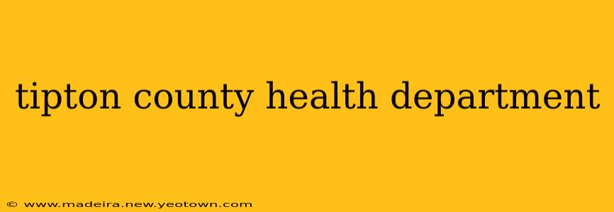 tipton county health department