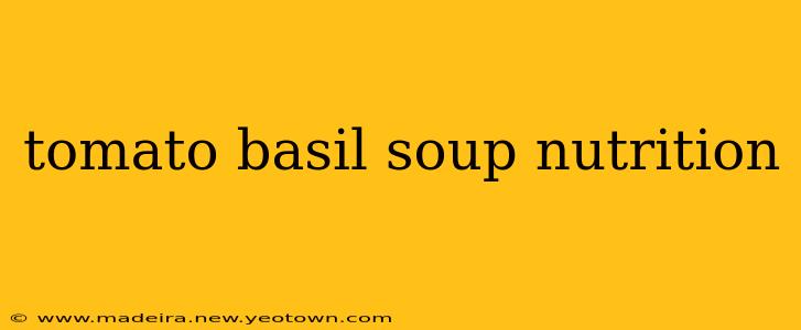 tomato basil soup nutrition