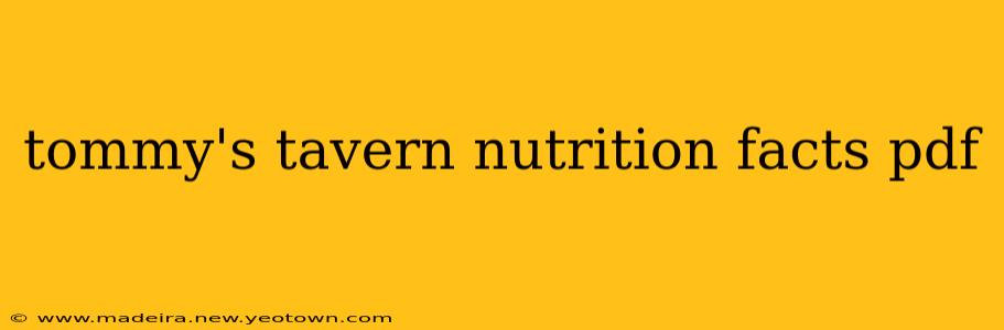 tommy's tavern nutrition facts pdf