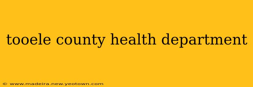 tooele county health department