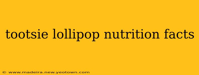 tootsie lollipop nutrition facts