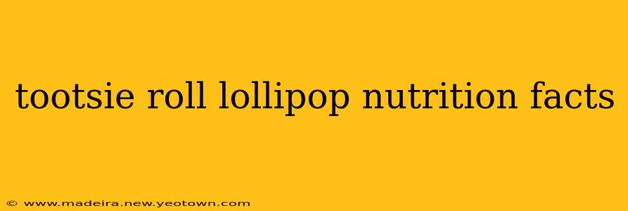 tootsie roll lollipop nutrition facts
