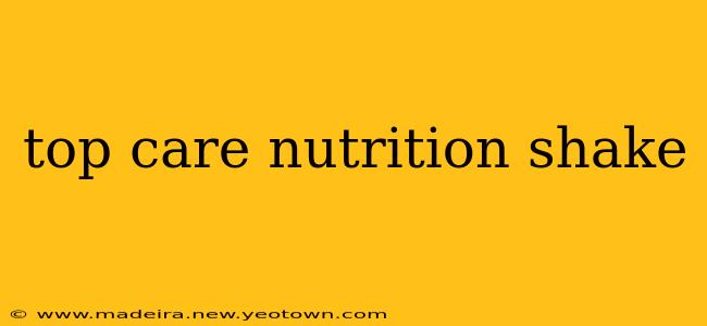 top care nutrition shake