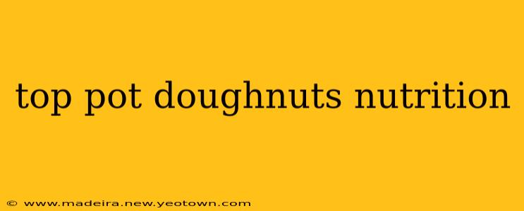 top pot doughnuts nutrition