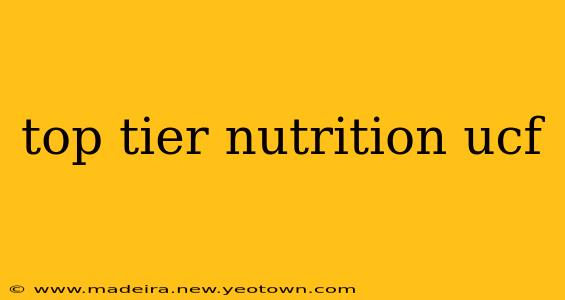 top tier nutrition ucf
