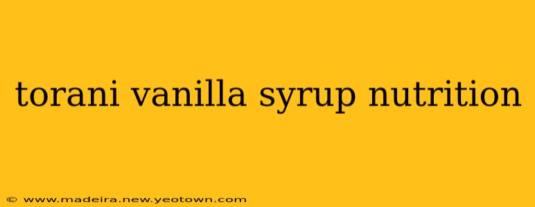 torani vanilla syrup nutrition