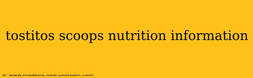 tostitos scoops nutrition information