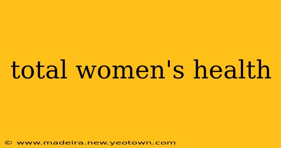 total women's health