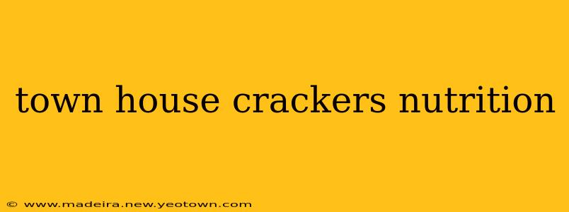 town house crackers nutrition