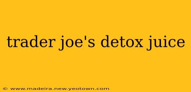 trader joe's detox juice