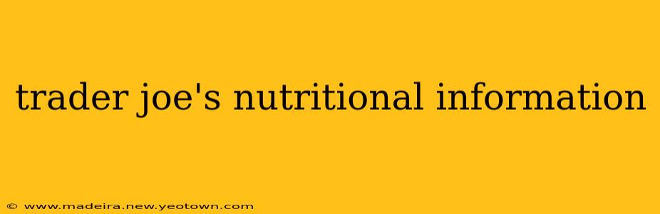 trader joe's nutritional information