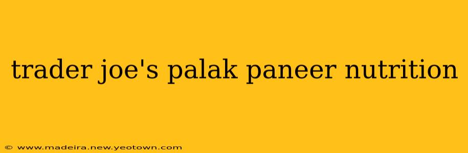 trader joe's palak paneer nutrition