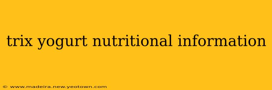 trix yogurt nutritional information