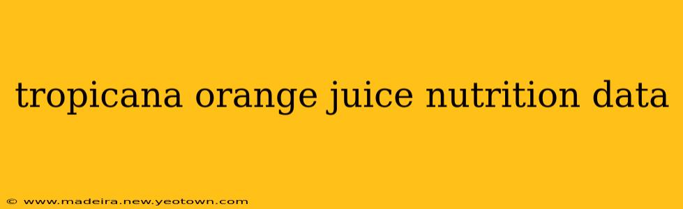 tropicana orange juice nutrition data