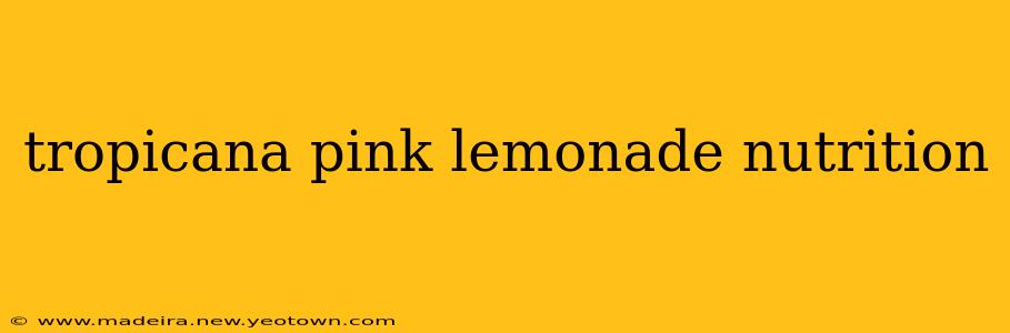 tropicana pink lemonade nutrition