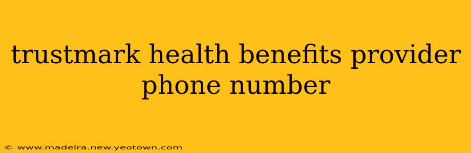 trustmark health benefits provider phone number