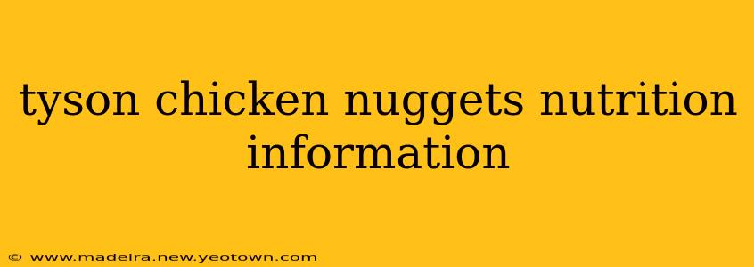 tyson chicken nuggets nutrition information