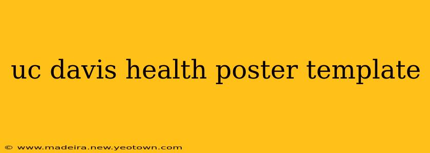 uc davis health poster template