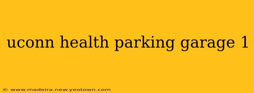 uconn health parking garage 1