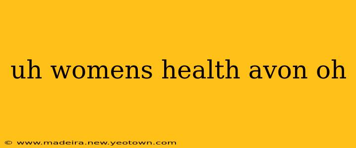 uh womens health avon oh