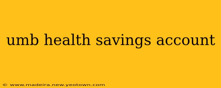 umb health savings account